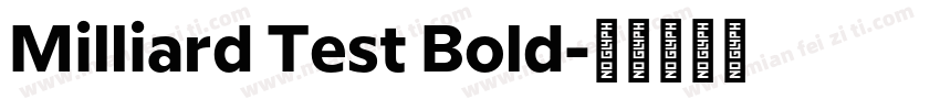 Milliard Test Bold字体转换